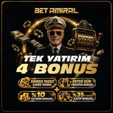 Bet Amiral'de TEK YATIRIMINA 4 bonus seni bekliyor!