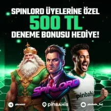 Spinlordu üyelerine Pinbahis'te 500 TL Deneme Bonusu