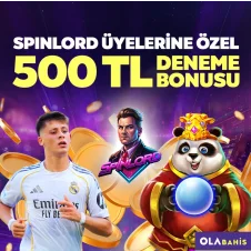 Spinlordu üyelerine OlaBahis'te 500 TL Deneme Bonusu